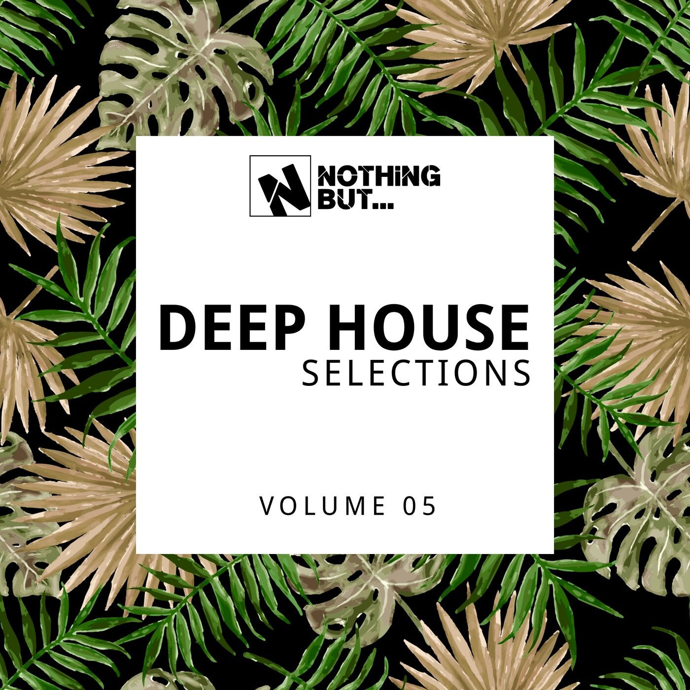 VA – Nothing But… Deep House Selections, Vol. 05 [NBDHS05]
